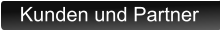 Kunden und Partner